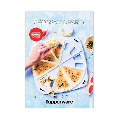 Tupperware Livret "Croissants Party" 